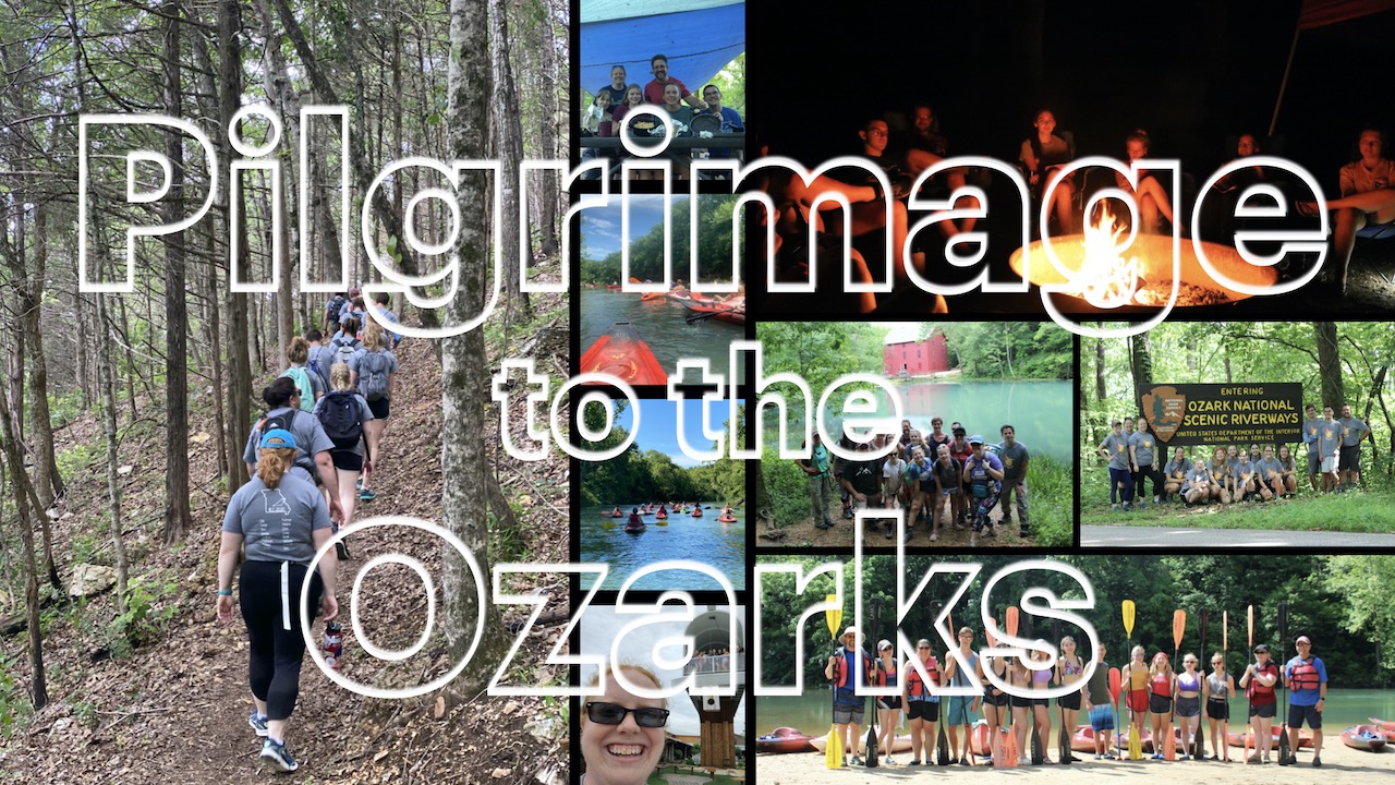 Youth Pilgrimage to the Ozarks