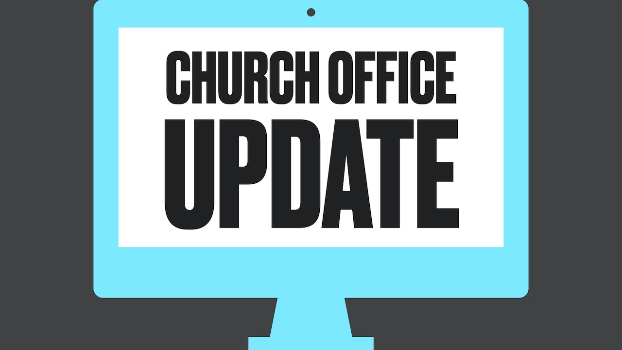 RLC Church Office Update