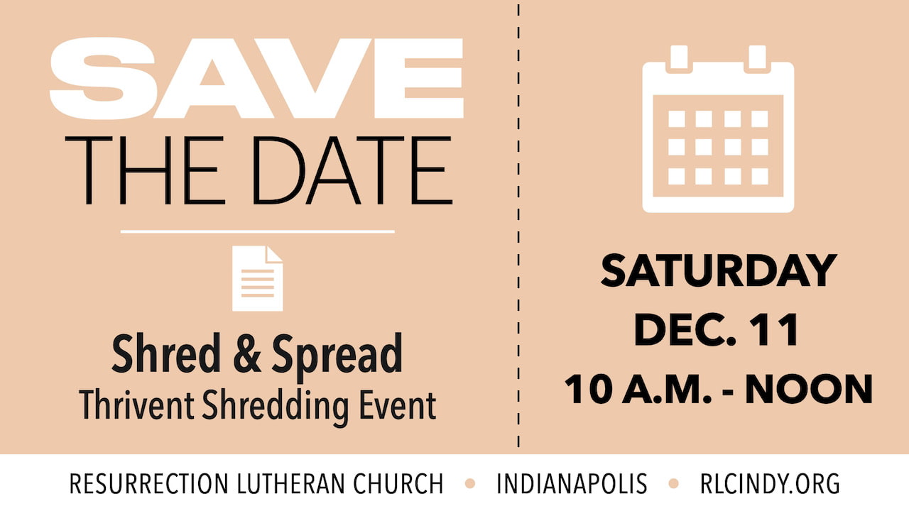 Save the Date for RLC's Shred & Spread Thrivent Shredding Event on Saturday, Dec. 11 from 10 a.m. - noon