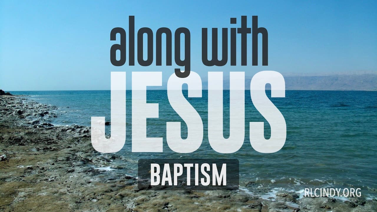 Along with Jesus: Baptism from Resurrection Lutheran Church