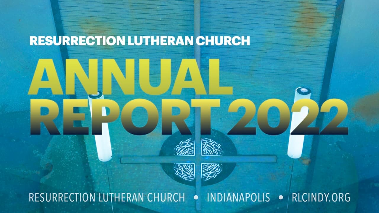 Resurrection Lutheran Church Annual Report 2022