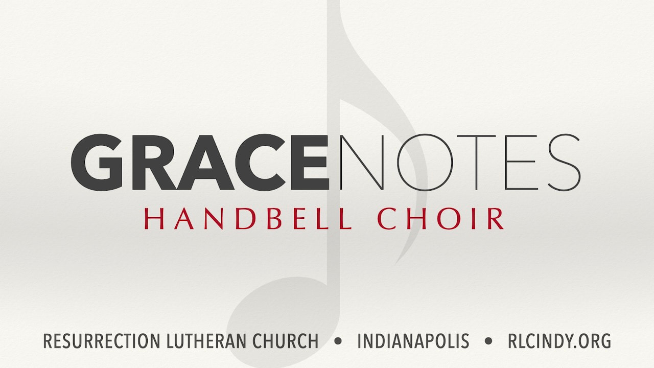 Resurrection Lutheran Church Grace Notes Handbell Choir