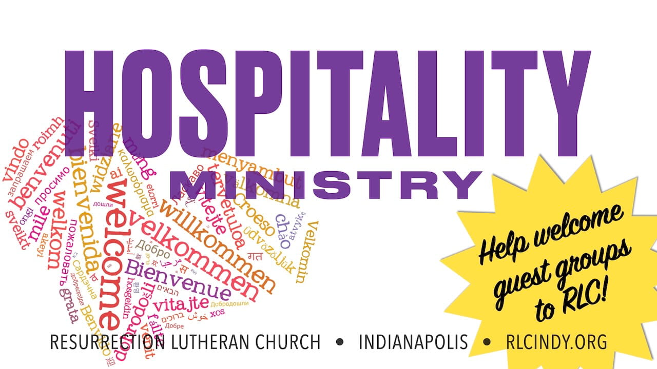 Help welcome guest groups to Resurrection Lutheran Church as part of Hospitality Ministry
