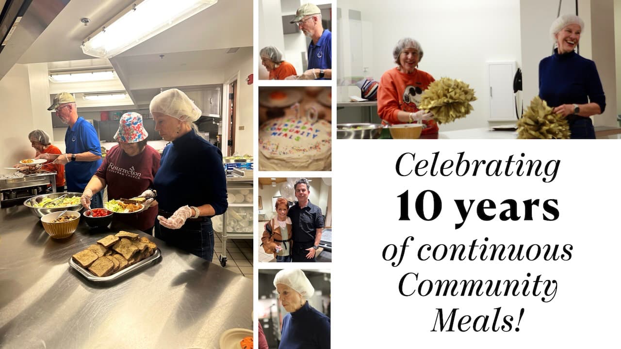 Resurrection Lutheran Church celebrates 10 years of continuous Community Meals!