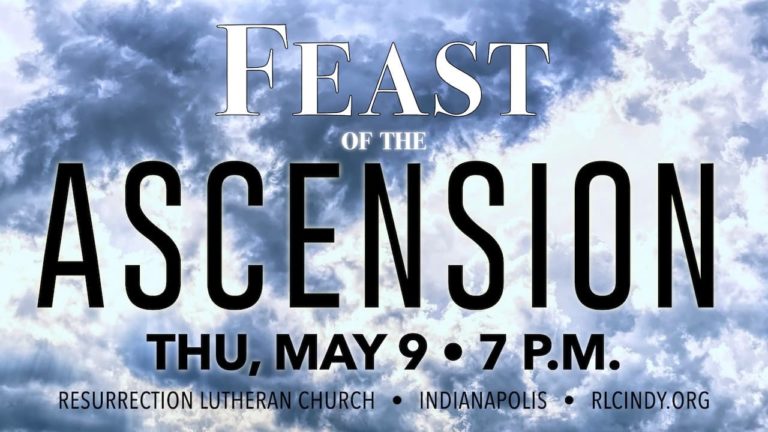 Celebrate the Feast of the Ascension on Thursday, May 9 at 7 p.m. at Resurrection Lutheran Church