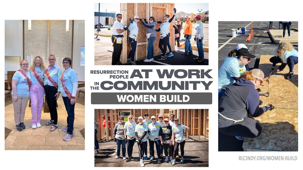 Resurrection People at Work in the Community: Women Build