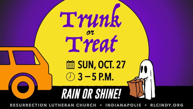 Come for Trunk or Treat at Resurrection Lutheran Church in Indianapolis on Sunday, Oct. 27 from 3-5 p.m. rain or shine!