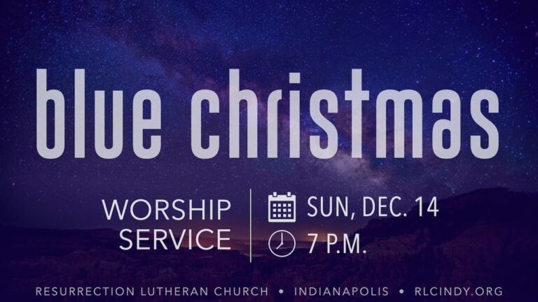 Blue Christmas worship service at Resurrection Lutheran Church on Sunday, Dec. 14 at 7 p.m.
