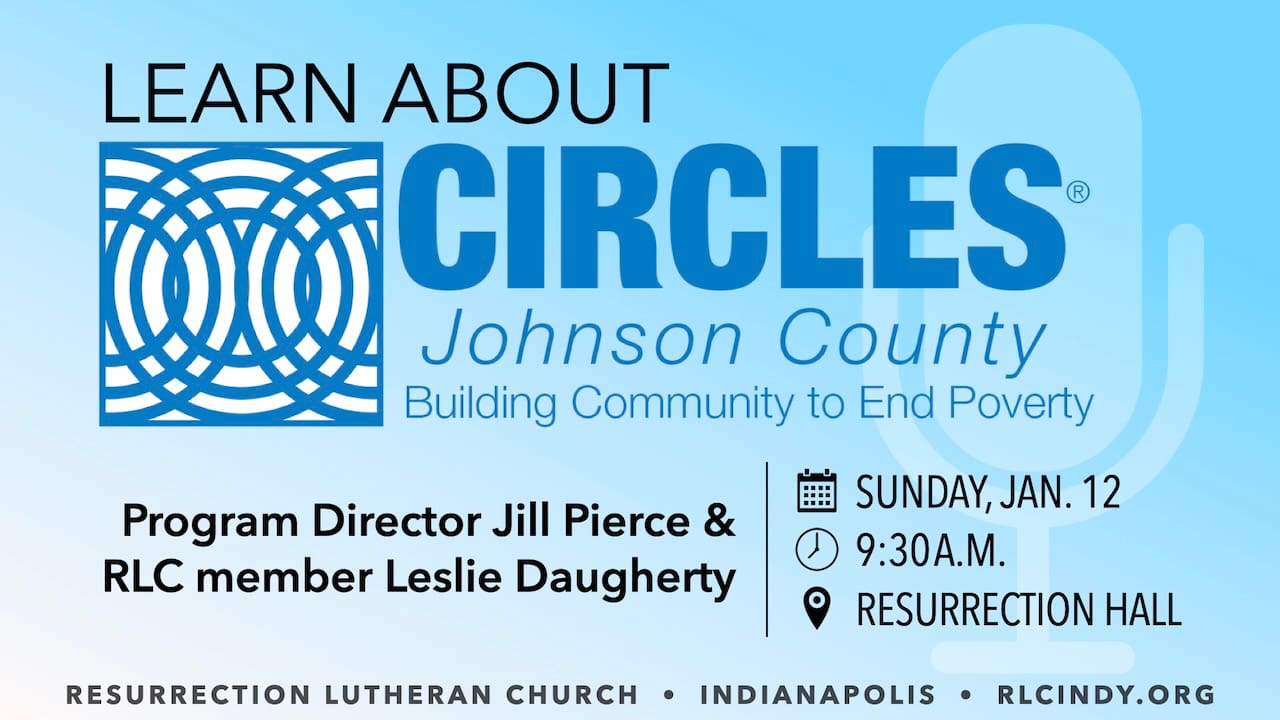 Learn about Circle of Johnson County on Sunday, Jan. 12 at 9:30 a.m. in Resurrection Hall