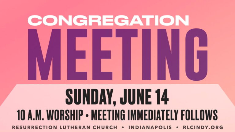 RLC Semi-annual Congregation Meeting on Sunday, June 14 immediately following 10 a.m. worship
