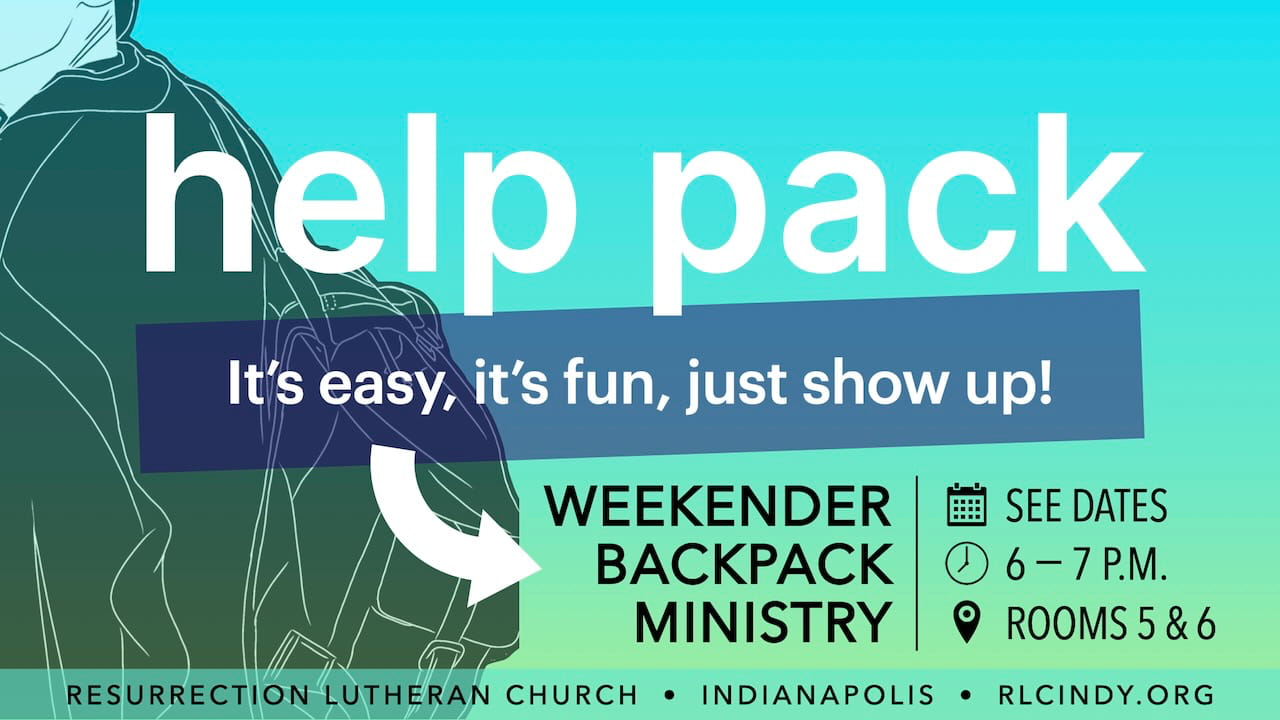 Help Weekender Backpack Ministry fight against hunger on scheduled dates from 6 – 7 p.m. in rooms 5 and 6!